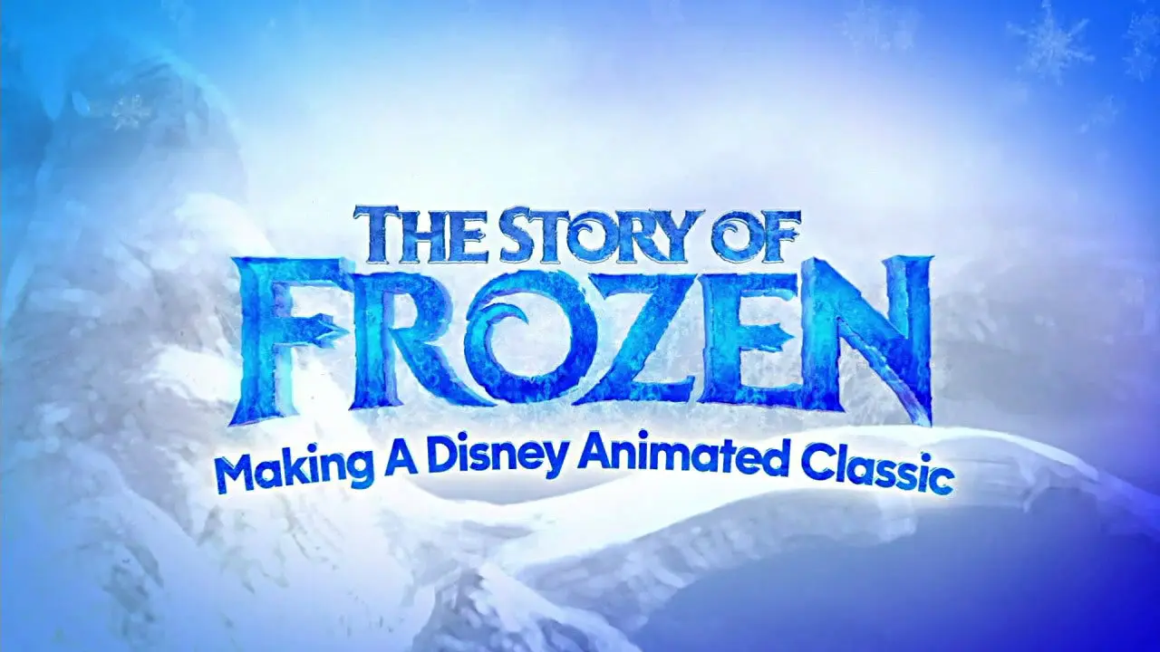 The Story of Frozen: Making a Disney Animated Classic backdrop