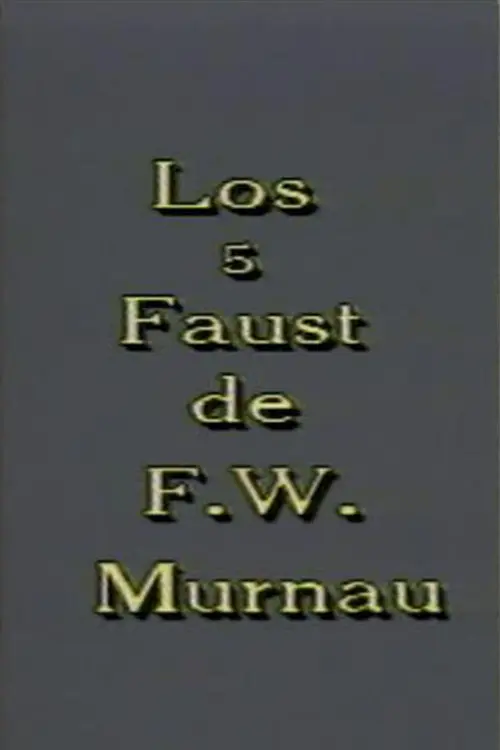Los 5 Faust de F. W. Murnau