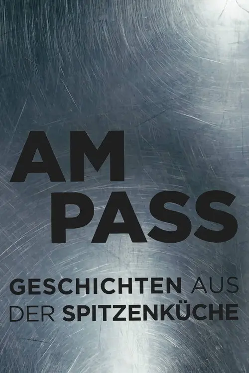 At the Pass — Tales from Fine Dining