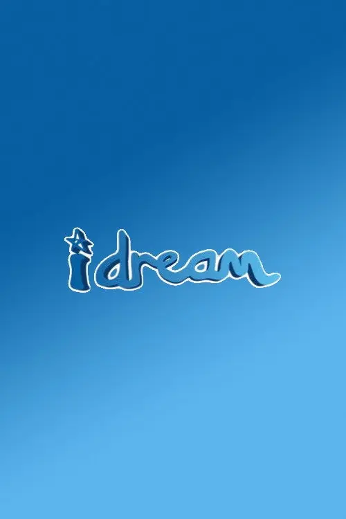 I Dream