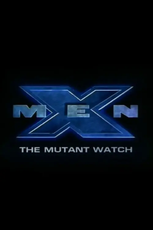 X-Men: The Mutant Watch